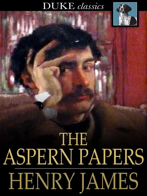 Titeldetails für The Aspern Papers nach Henry James - Verfügbar